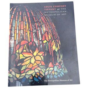 Louis Comfort Tiffany At The Metropolitan Museum Of Art Paperback 1998